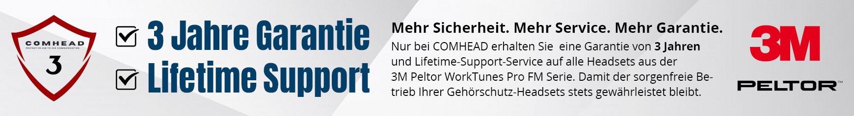 Drei Jahre Garantie auf 3M Peltor Headsets und Lifetime Support